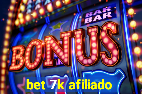 bet 7k afiliado